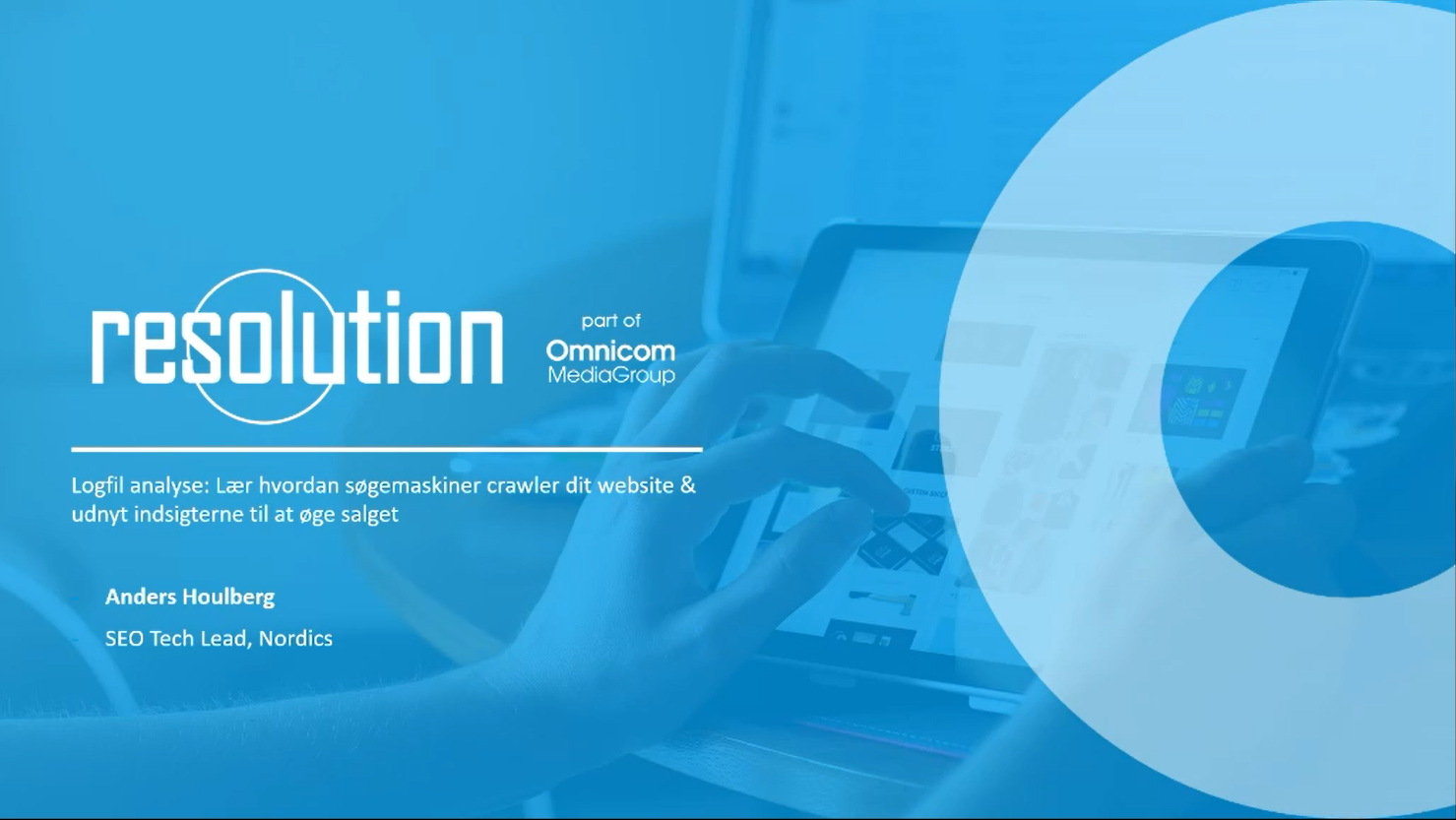 Webinar SEO, Analyse af logfiler Resolution Danmark